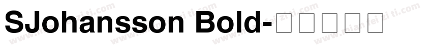 SJohansson Bold字体转换